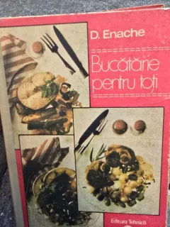D. Enache, Bucatarie pentru toti
