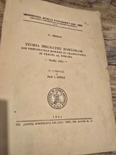 D. Prodan - Teoria Imigratiei Romanilor din Principatele Romane in Transilvania in veacul al XVIII-lea. Studiu Critic