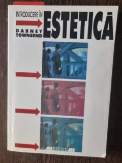 Dabney Townsend - Introducere in estetica