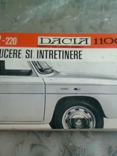 DACIA 1100, CONDUCERE SI INTRETINERE