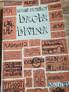 Dacia divina. Misterele sacre ale dacilor - Adrian Bucurescu