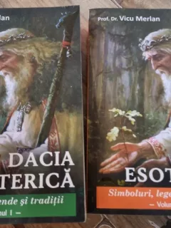 Dacia esoterica - Vicu Merlan 2 volume