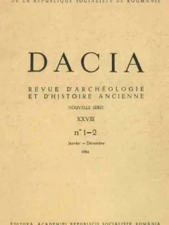 Dacia Revue D'Acheologie et D'Histoire Ancienne XXVII Nr. 1-2 Janvier-Decembre 1983