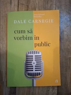 Dale Carnegie - Cum sa vorbim in public