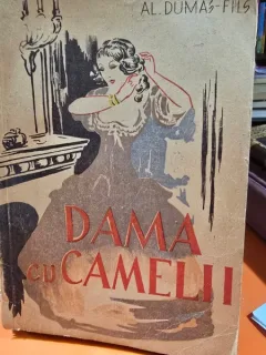 Dama cu camelii - Al. Dumas Fils