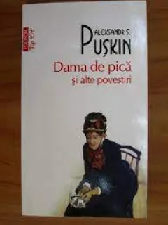 Dama de pica si alte povestiri - Alexandr S. Puskin