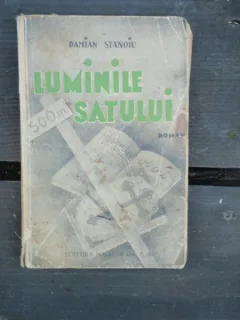 DAMIAN STANOIU - LUMINILE SATULUI