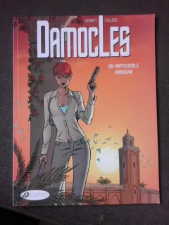 DAMOCLES, AN IMPOSSIBLE RANSOM - HENRIET CALLEDE  (CARTE CU BENZI DESENATE, TEXT IN LIMBA ENGLEZA)