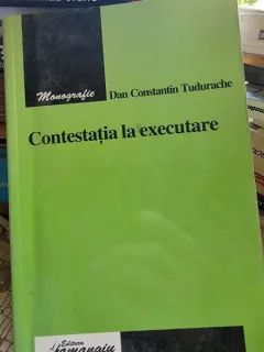 Dan Constantin Tudorache - Contestatia la Executare