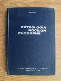 Dan Giusca - Petrologia rocilor endogene