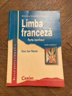 Dan Ion Nasta - Limba franceza. Manual pentru clasa a X-a (2005)