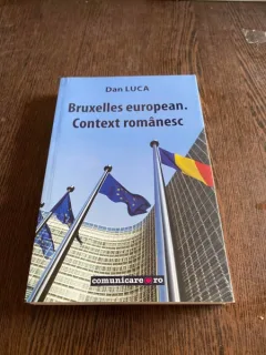 Dan Luca Bruxelles european. Context romanesc