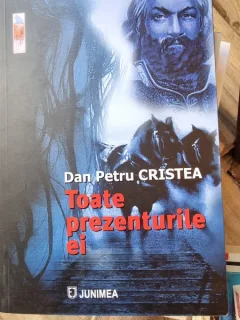 Dan Petru Cristea - Toate prezenturile ei