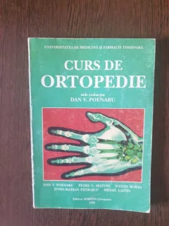 Dan V. Poenaru - Curs de Ortopedie