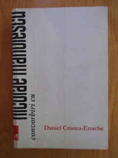 Daniel Cristea Enache  Convorbiri cu Nicolae Manolescu