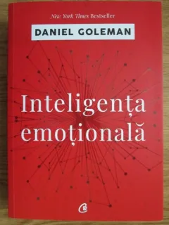 Daniel Goleman - Inteligenta emotionala