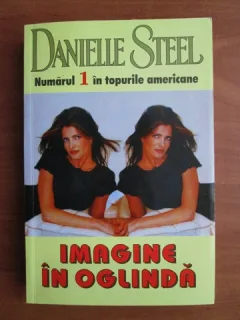 Danielle Steel - Imagine in oglinda