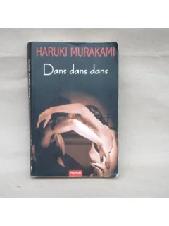 Dans dans dans , Haruki Murakami , 2006