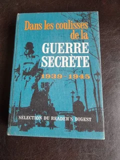 Dans les coulisses de la guerre secrete 1939-1945  (carte in limba franceza)