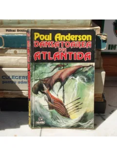 DANSATOAREA DIN ATLANTIDA , Poul Anderson , 1996