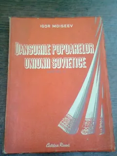 DANSURILE POPOARELOR UNIUNII SOVIETICE - IGOR MOISEEV