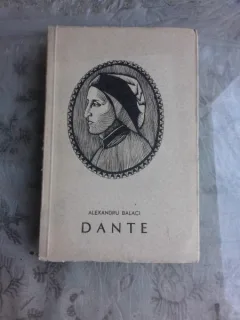 DANTE ALIGHIERI - ALEXANDRU BALACI