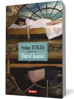 DARUL IOANEI - STELIAN TURLEA