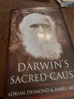 Darwin's sacred cause - Adrian Desmond