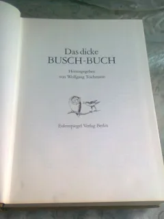 DAS DICKE BUSCH-BUCH-WILHELM BUSCH ,caricatura in limba germana