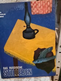 Das Russische Stillleben - Irina Bolotina