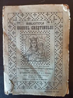 Dascalul Nicu (Minunile din Zilele Noastre) de Preot C. Barneanu; O Vizita la Mormantul Domnului Nostru Iisus Hristos de Grivas Dem. Cruceanu