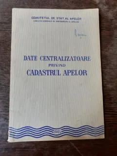 DATE CENTRALIZATOARE PRIVIND CADASTRUL APELOR, 1965
