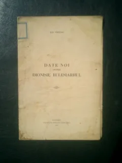 Date noi despre Dionisie Eclesiarhul - Ion Virtosu