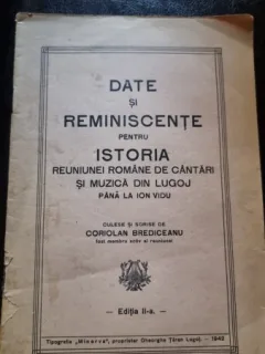 Date si reminiscente pentru istoria reuniunii Romane de cantari si muzica din Lugoj pana la Ion Vidu