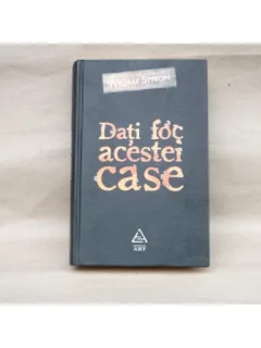 Dati foc acestei case , William Styron , 2011