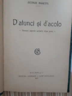 D'atunci și d'acolo, versurim usurele scrise in clipe grele - George Ranetti