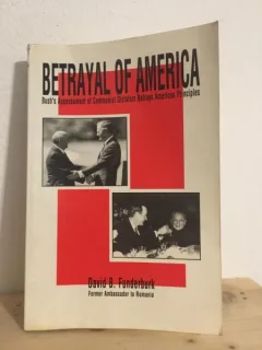 David B. Funderburk - Betrayal of America