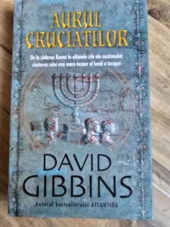 David Gibbins - Aurul Cruciatilor