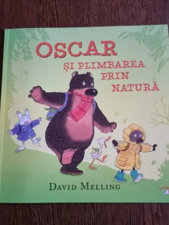 David Melling - Oscar si plimbarea prin natura