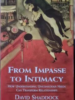 David Shaddock - From Impasse to Intimacy