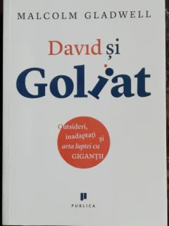 DAVID SI GOLIAT - MALCOLM GLADWELL