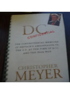 DC CONFIDENTIAL - CHRISTOPHER MEYER