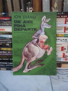 DE AICI PANA DEPARTE , ION DIANU