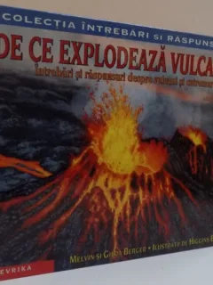 DE CE EXPLODEAZA VULCANII? - MELVIN SI GILDA BERGER