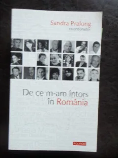 DE CE M-AM INTORS IN ROMANIA - SANDRA PRALONG