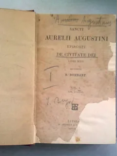 DE CIVITATE DEI - SANCTI AURELII AUGUSTINI   (CARTE IN LIMBA LATINA)   VOL.I
