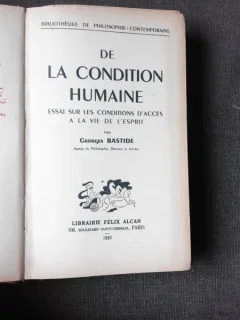 DE CONDITION HUMAINE - GEORGES BASTIDE  (CARTE IN LIMBA FRANCEZA)