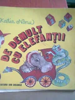 DE DEMULT CU ELEFANTII - KATIA NANU
