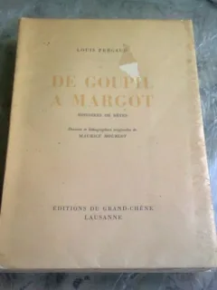 DE GOUPIL A MARGOT - LOUIS PERGAUD  (CARTE IN LIMBA FRANCEZA)