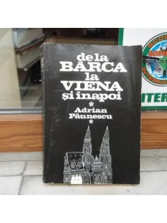 De la Barca la Viena si inapoi , Adrian Paunescu , 1981